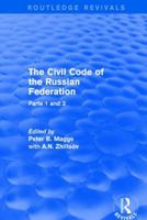 The Civil Code of the Russian Federation: Parts 1 and 2 1138896888 Book Cover