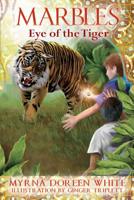 Marbles: Eye of the Tiger 1977207383 Book Cover