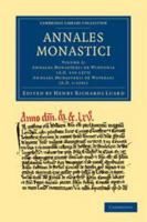 Annales Monastici, Volume 2 1019283629 Book Cover