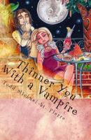 Thinner You with a Vampire: New Orleans Irresistible Cuisine on a Diet! 1461122368 Book Cover