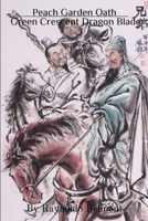 Peach Garden Oath: Green Dragon Crescent Blade (Guan Yu) B0F9YDXMMG Book Cover