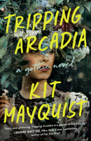 Tripping Arcadia 0593185226 Book Cover