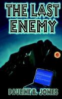 The Last Enemy 1942583486 Book Cover