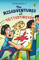 The Misadventures of Butterfingers Vol. 1 0143334166 Book Cover