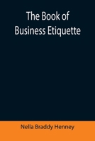 The Book of Business Etiquette 9355390807 Book Cover