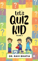 Let's quiz kid Volume 3 B0GMRG4MCT Book Cover