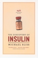 The Discovery of Insulin 0226058980 Book Cover