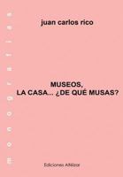 Museos de la Casa... �de Qu� Musas? 1533497419 Book Cover