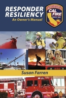 Responder Resiliency: An Owner's Manual B0GMW6HWS7 Book Cover