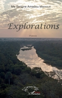Explorations: Poésie (Harmattan Sénégal) (French Edition) 234318190X Book Cover