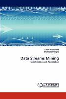 Data Streams Mining: Classification and Application 3843378614 Book Cover