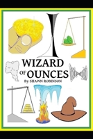 WIZARD OF OUNCES 1973466163 Book Cover