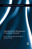 Operational Risk Management in Container Terminals (Routledge Advances in Risk Management) 1138316946 Book Cover