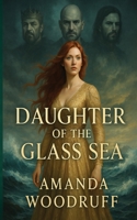 Daughter of the Glass Sea B0FP3PSM6J Book Cover