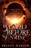 Blood Before Sunrise B09P8L7WK2 Book Cover