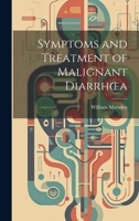 Symptoms and Treatment of Malignant Diarrhoea 1022106333 Book Cover