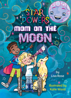 Mom on the Moon 1641565160 Book Cover