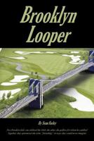 Brooklyn Looper 142598116X Book Cover