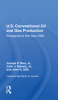 U.S. Conventional Oil And Gas Production: Prospects To The Year 2000 0367214954 Book Cover