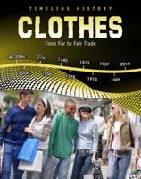 Clothes: From Furs to Fair Trade 1432938037 Book Cover