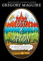 Egg & Spoon 0763680168 Book Cover