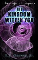 The Kingdom Within You 099840733X Book Cover