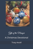 Gifts of the Manger: A Christmas Devotional B08M2BC5CQ Book Cover