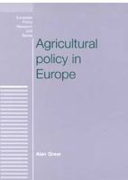 Agricultural Policy in Europe (European Policy Studies) 0719080614 Book Cover