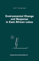 Environmental Change and Response in East African Lakes (Monographiae Biologicae)