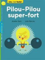 Pilou-Pilou super-fort (Milan poussin, 16) 2745977857 Book Cover