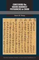 Conceiving the Indian Buddhist Patriarchs in China 0824841204 Book Cover