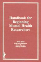 Handbook for Beginning Mental Health Researchers 0866567194 Book Cover