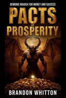 Pacts of Prosperity: Demonic Magick for Money and Success B0FRZ2R2LY Book Cover
