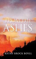 From the Ashes 1625090587 Book Cover