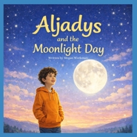 Aljadys and the Moonlight Day B0GG5J8R1K Book Cover