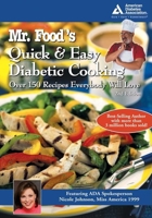 Mr. Food's Quick and Easy Diabetic Cooking 1580400639 Book Cover