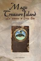 Magic Treasure Island: Las Aventuras de Ewan Scott 1484052110 Book Cover