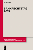 Bankrechtstag 2019 (Schriftenreihe Der Bankrechtlichen Vereinigung, 42) 3110687356 Book Cover