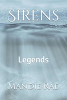 Sirens: Legends B0FD9PQQVX Book Cover