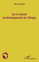 Sur le chemin du développement de l'Afrique (Études Africaines) (French Edition) 2343033218 Book Cover