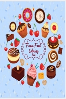 Fancy Food Coloring Book: A Fun Fancy Food Coloring Book For Kids (Cupcakes, Donuts, Ice cream, and More Cute Designs) 1653388382 Book Cover