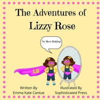 The Adventures of Lizzy Rose B0BCSB1HC4 Book Cover