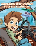 Zezo Learns about Motion: Force and Acceleration 9921032410 Book Cover
