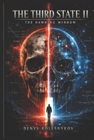 THE THIRD STATE II: The Hawking Window B0GTFB8BD6 Book Cover