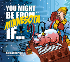 You Might Be from Minnesota If 1772761303 Book Cover