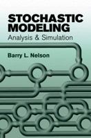 Stochastic Modeling, Analysis and Simulation 0486477703 Book Cover