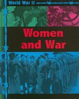 Women and War (World War II) 159771142X Book Cover
