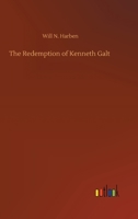 The Redemption Of Kenneth Galt 1544660138 Book Cover