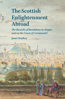 The Scottish Enlightenment Abroad 9004362126 Book Cover