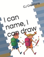 I can name, I can draw B08BW5Y49P Book Cover
